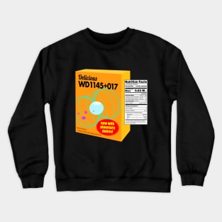 White Dwarf WD1145+017 Funny Astronomy Nutrition Information Crewneck Sweatshirt